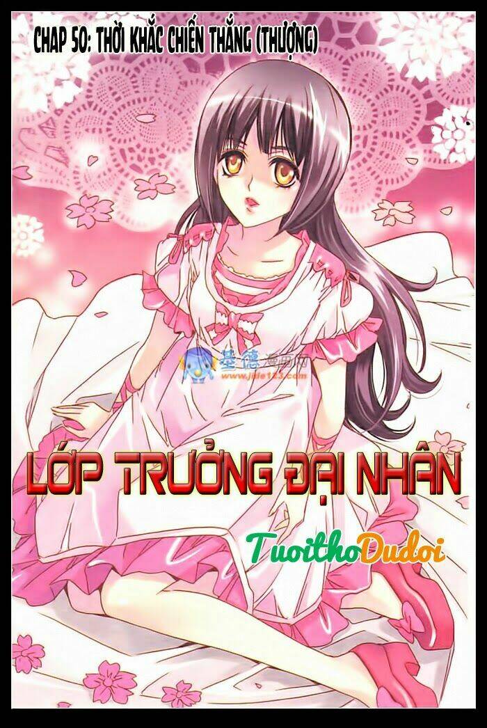 Lớp Trưởng Đại Nhân: Chapter 50