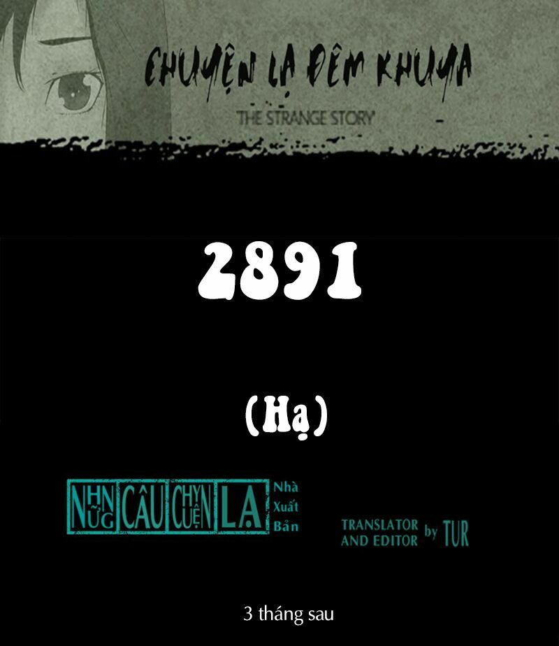 Kinh Dị Đêm Khuya: Chapter 19: - 2891 (Hạ)