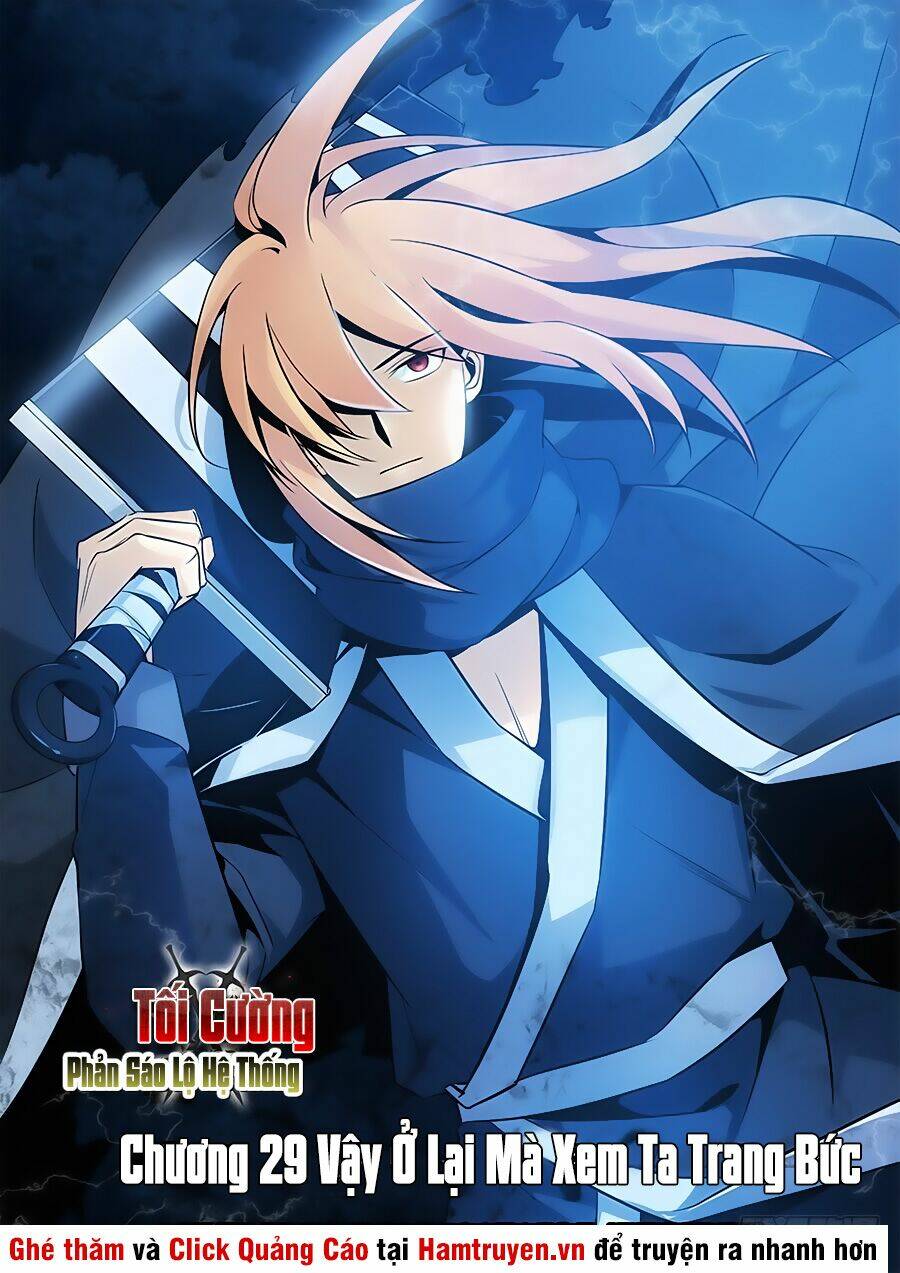 Tối Cường Phản Sáo Lộ Hệ Thống: Chapter 29