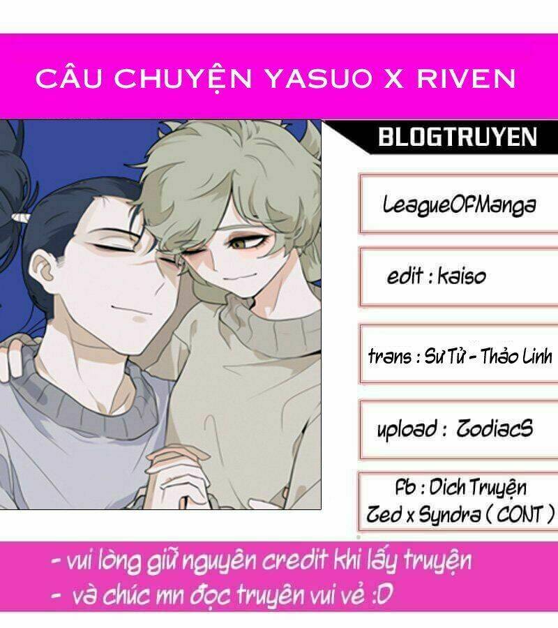 Câu Chuyện Yasuo X Riven: Chapter 13