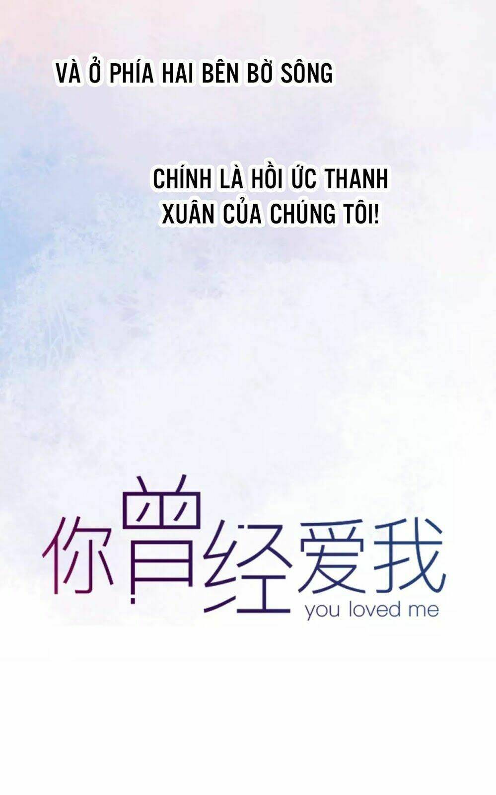 Cậu Đã Từng Yêu Tôi: Chapter 15