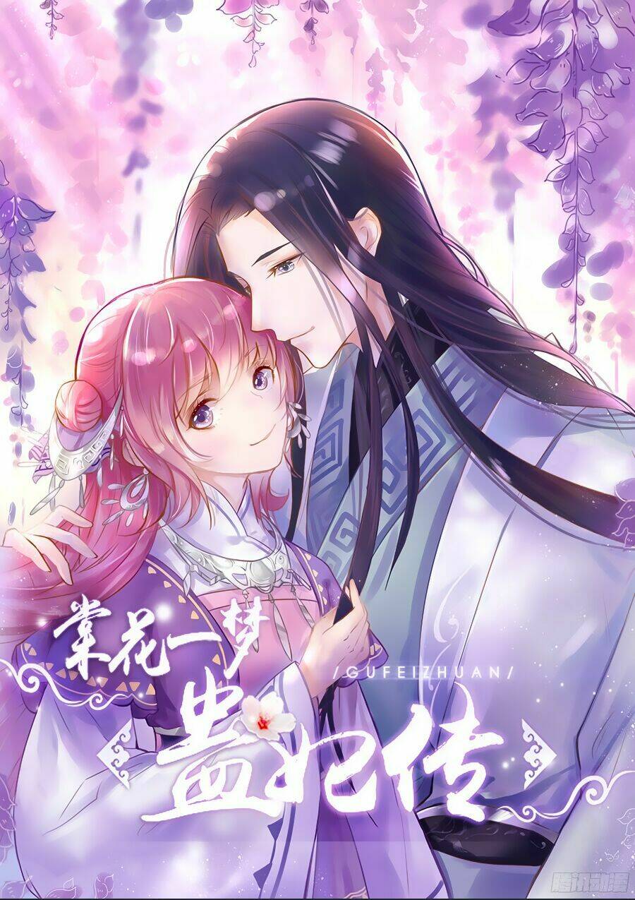 Đường Hoa Nhất Mộng Cổ Phi Truyện: Chapter 2