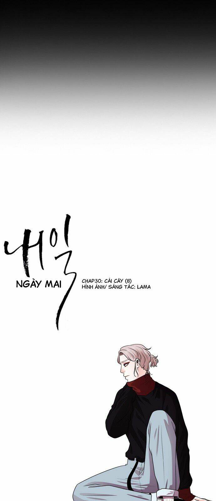 Tomorrow - Ngày Mai: Chapter 30