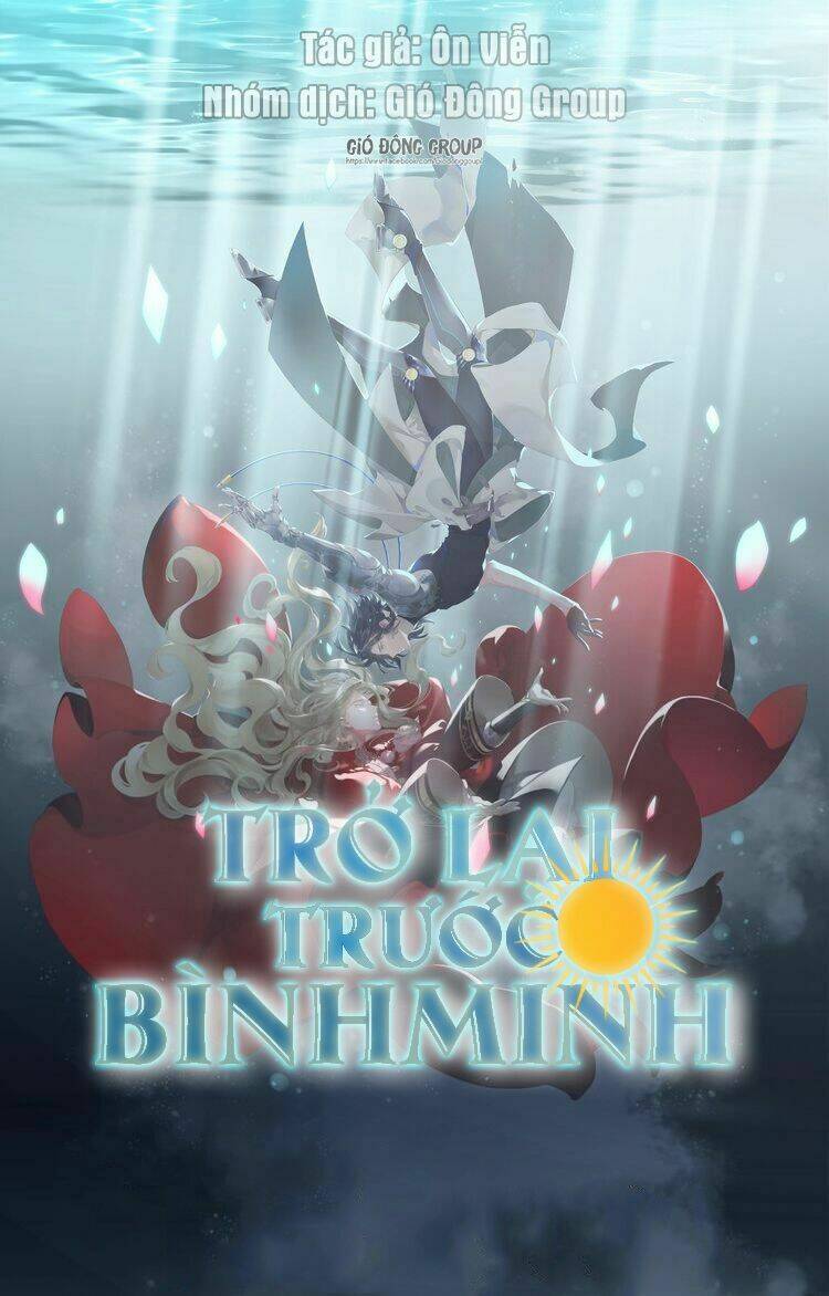 Trở Lại Trước Bình Minh: Chapter 3