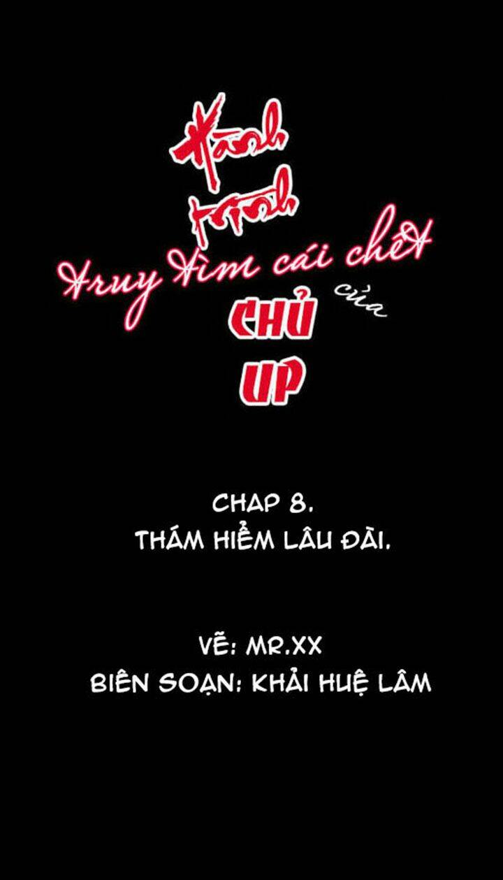 Hành Trình Truy Tìm Cái Chết Của Up Chủ: Chapter 8
