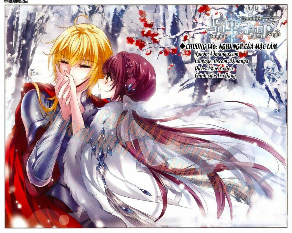 Kỵ Sĩ Hoang Tưởng Dạ: Chapter 146