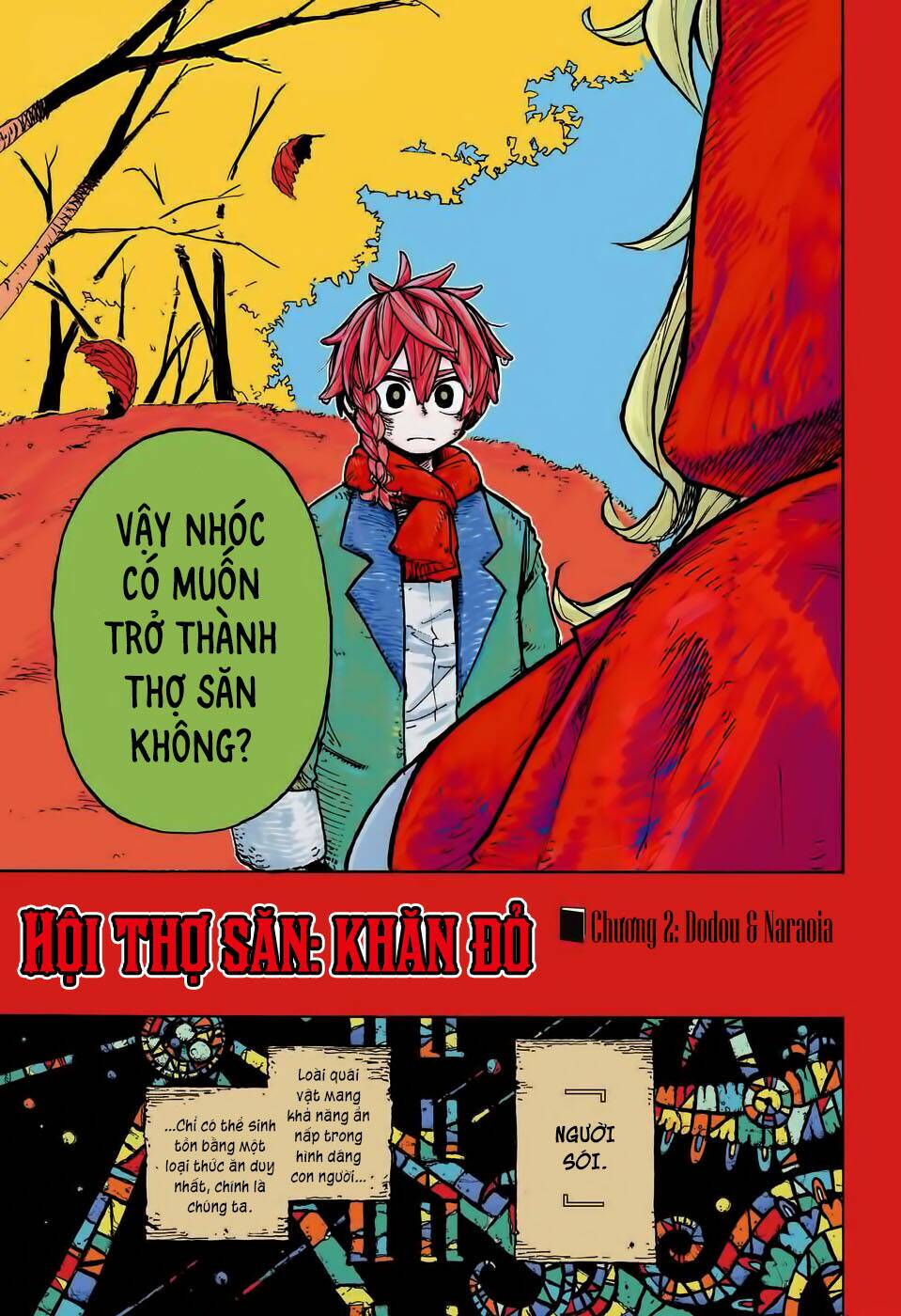 Hội Thợ Săn: Khăn Đỏ: Chapter 2