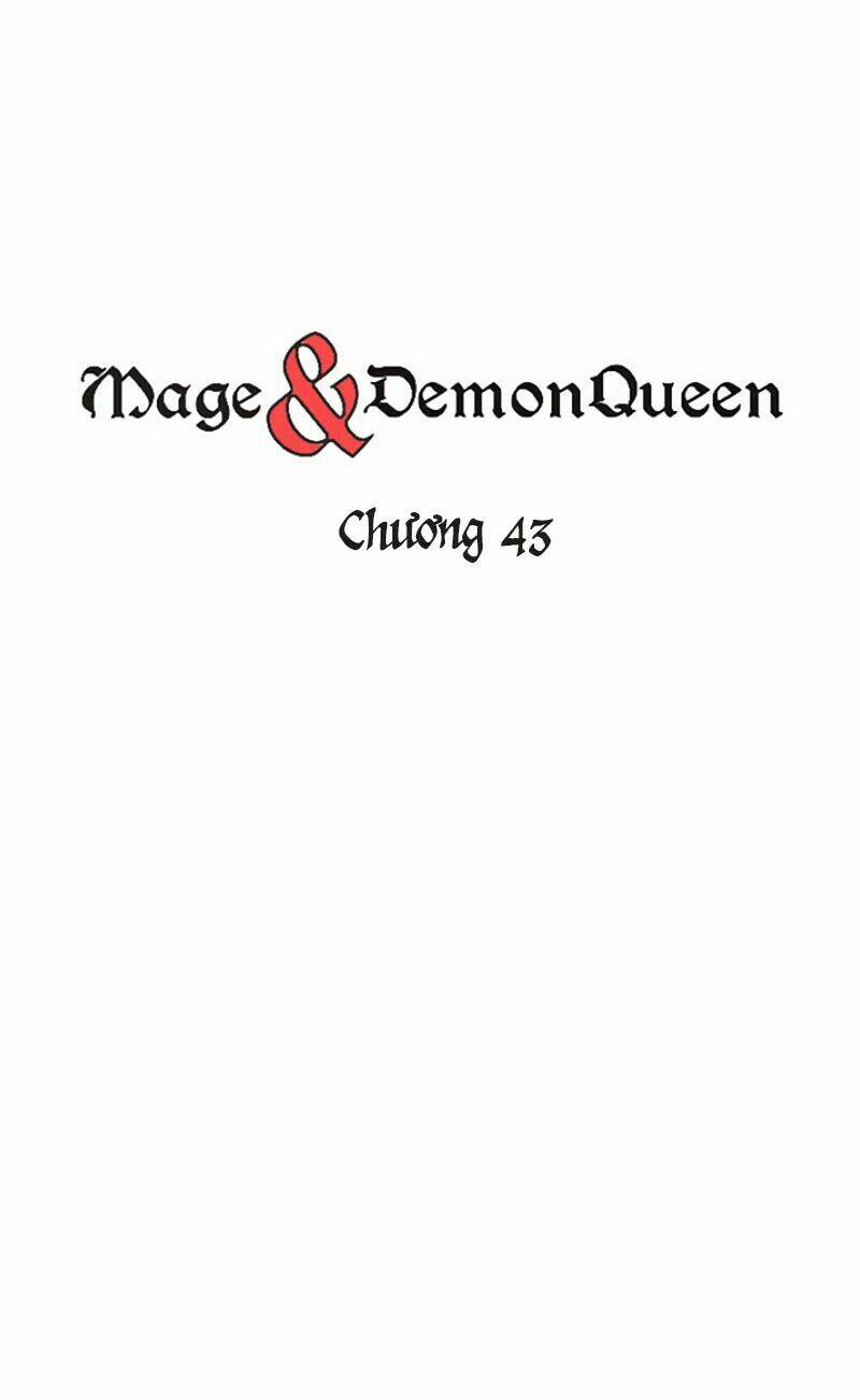 Pháp Sư Và Nữ Chúa Quỷ: Chapter 43