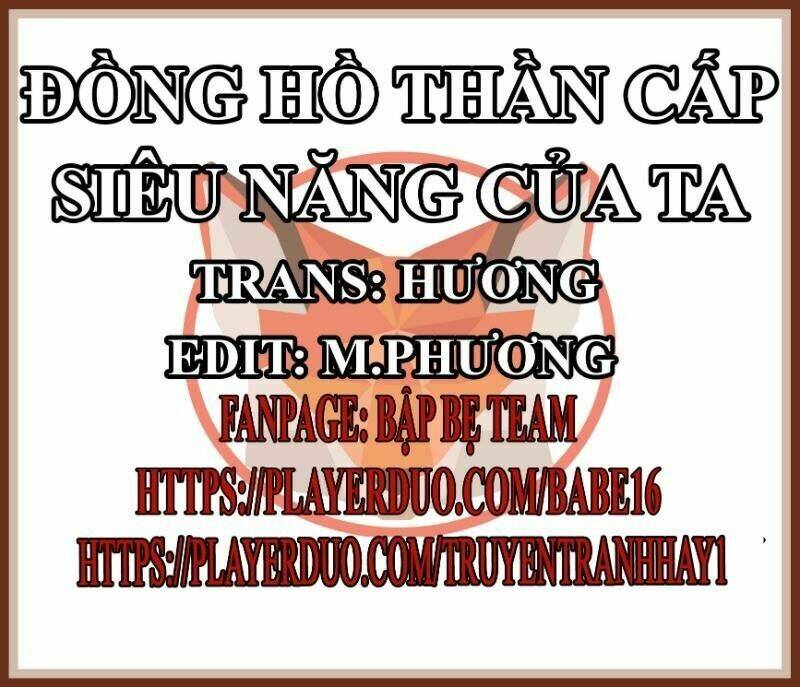 Đồng Hồ Thần Cấp Siêu Năng Của Ta: Chapter 6