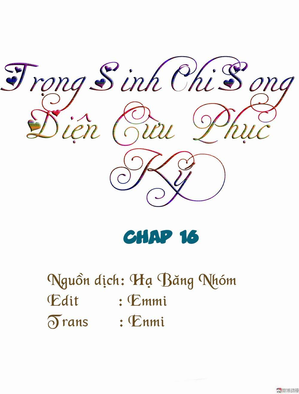 Trọng Sinh Chi Song Diện Cừu Phục Ký: Chapter 16