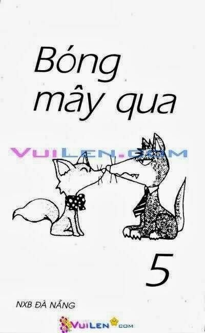 Bóng Mây Qua: Chapter 5