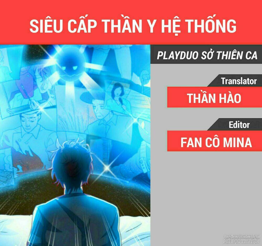 Siêu Cấp Thần Y Hệ Thống: Chapter 34