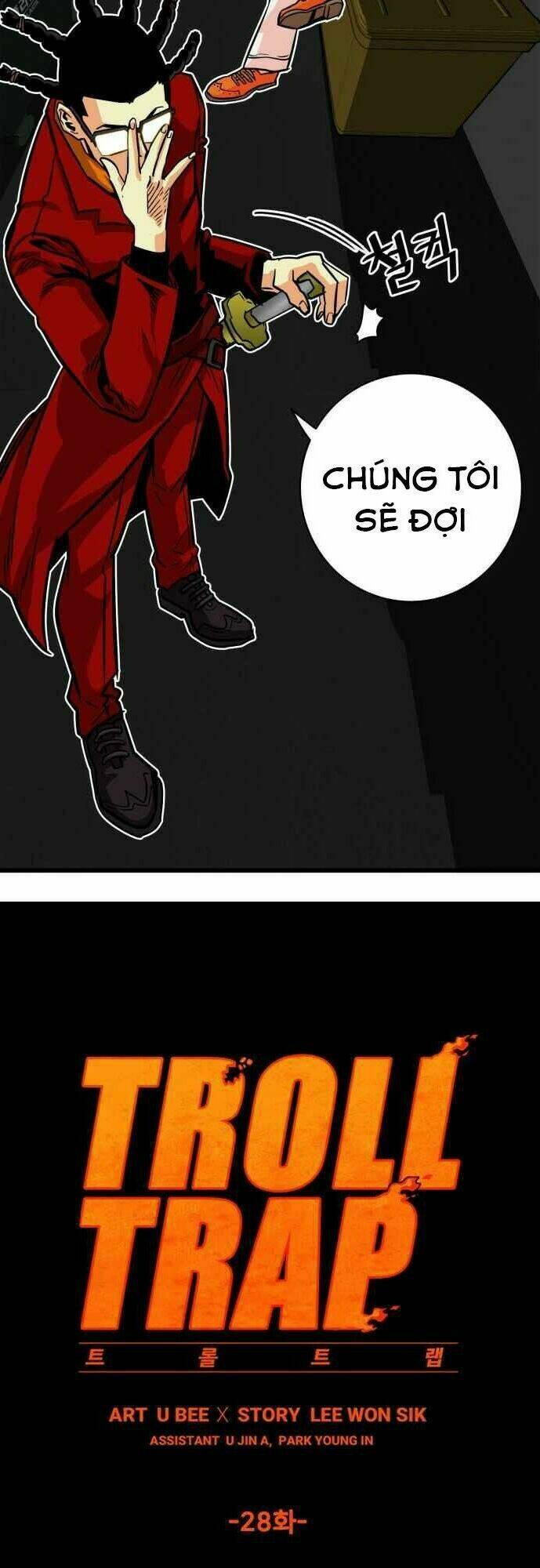 Bẫy Troll: Chapter 28