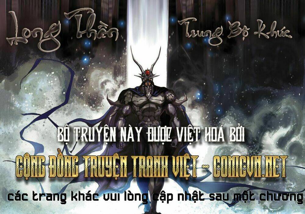 Long Thần - Trung Bộ Khúc: Chapter 48