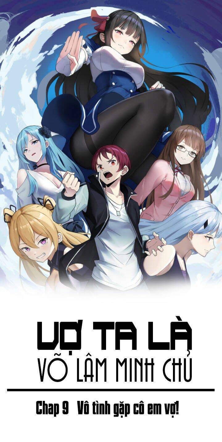 Lão Bà Ta Là Minh Chủ Võ Lâm: Chapter 9