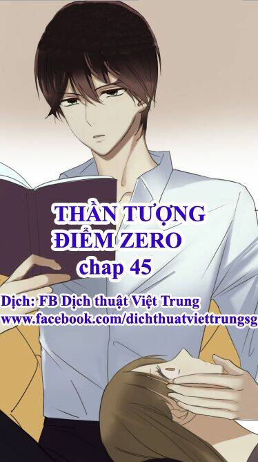 Thần Tượng Điểm Zero: Chapter 45