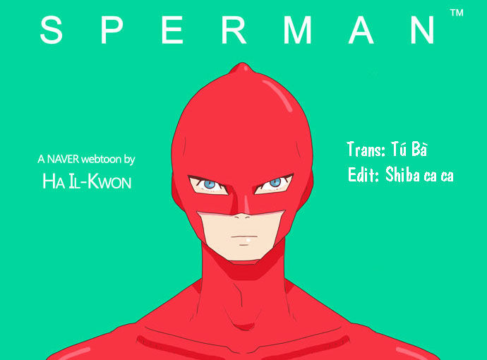 Sperman - Siêu Nhân Tinh Trùng: Chapter 17