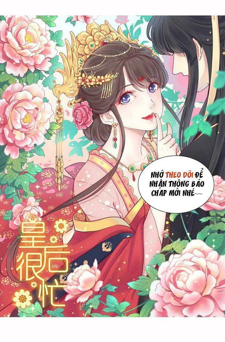 Hoàng Hậu Bận Lắm: Chapter 1