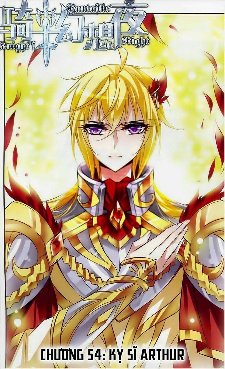 Kỵ Sĩ Hoang Tưởng Dạ: Chapter 54