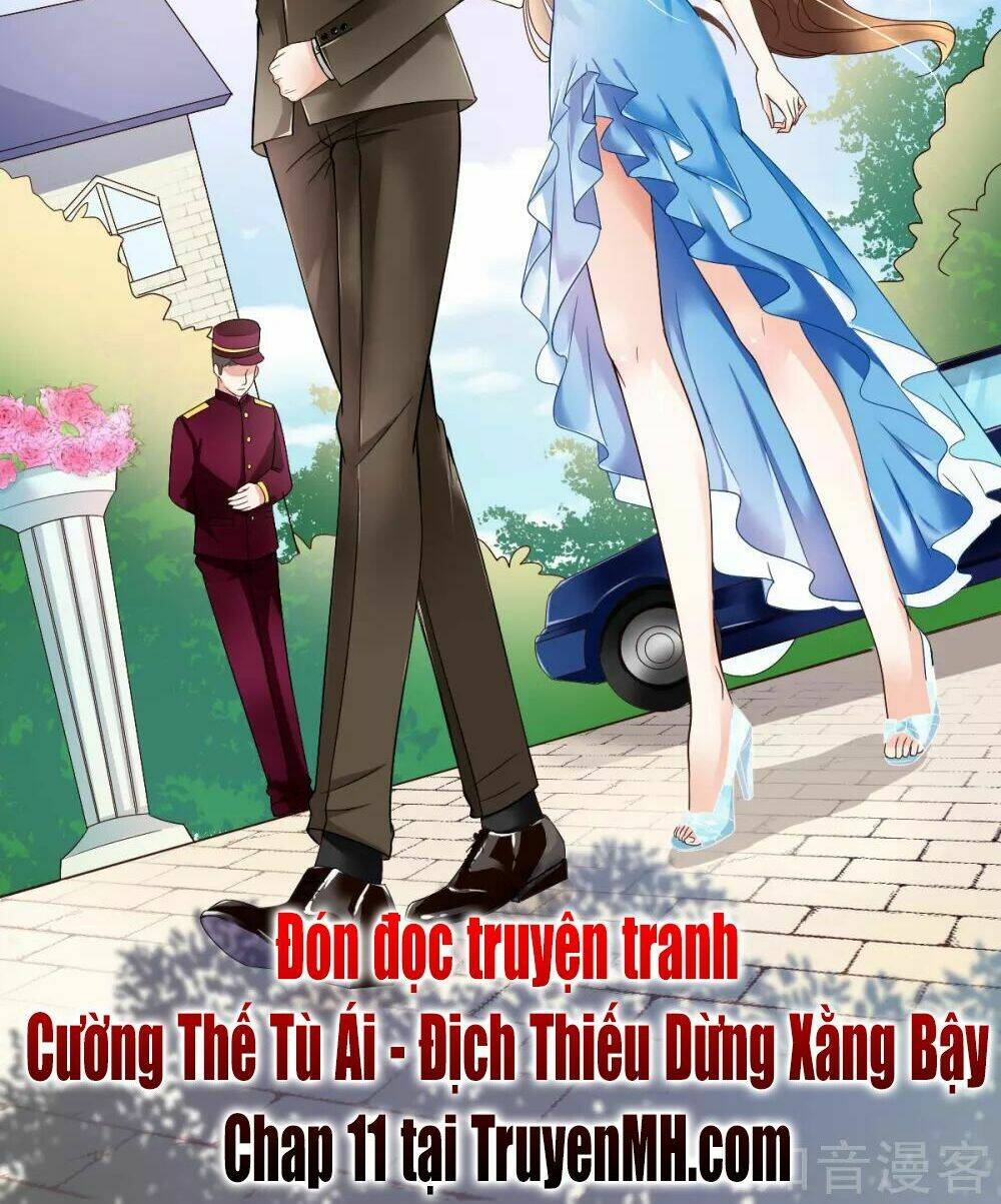 Cường Thế Tù Ái - Địch Thiếu Đừng Xằng Bậy: Chapter 10