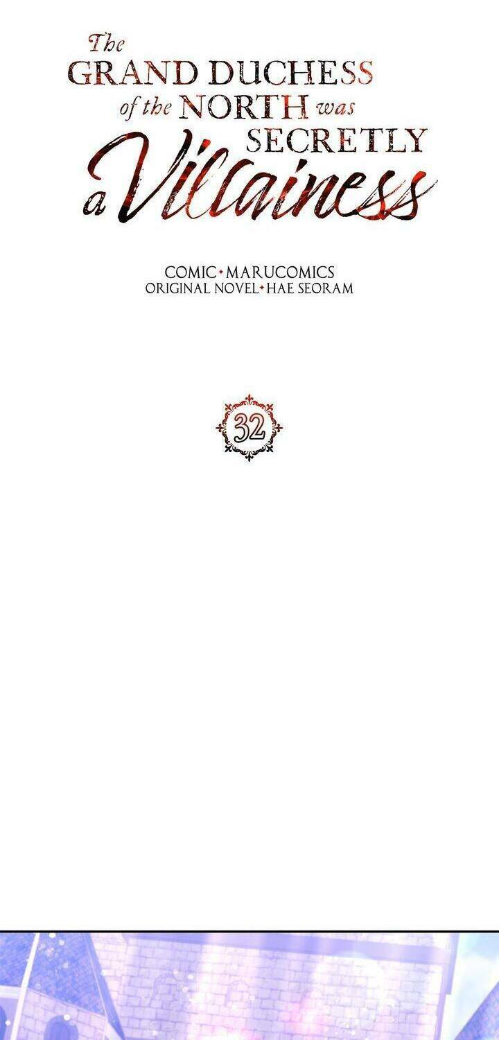 Nữ Công Tước Phương Bắc Là Một Nhân Vật Phản Diện: Chapter 32