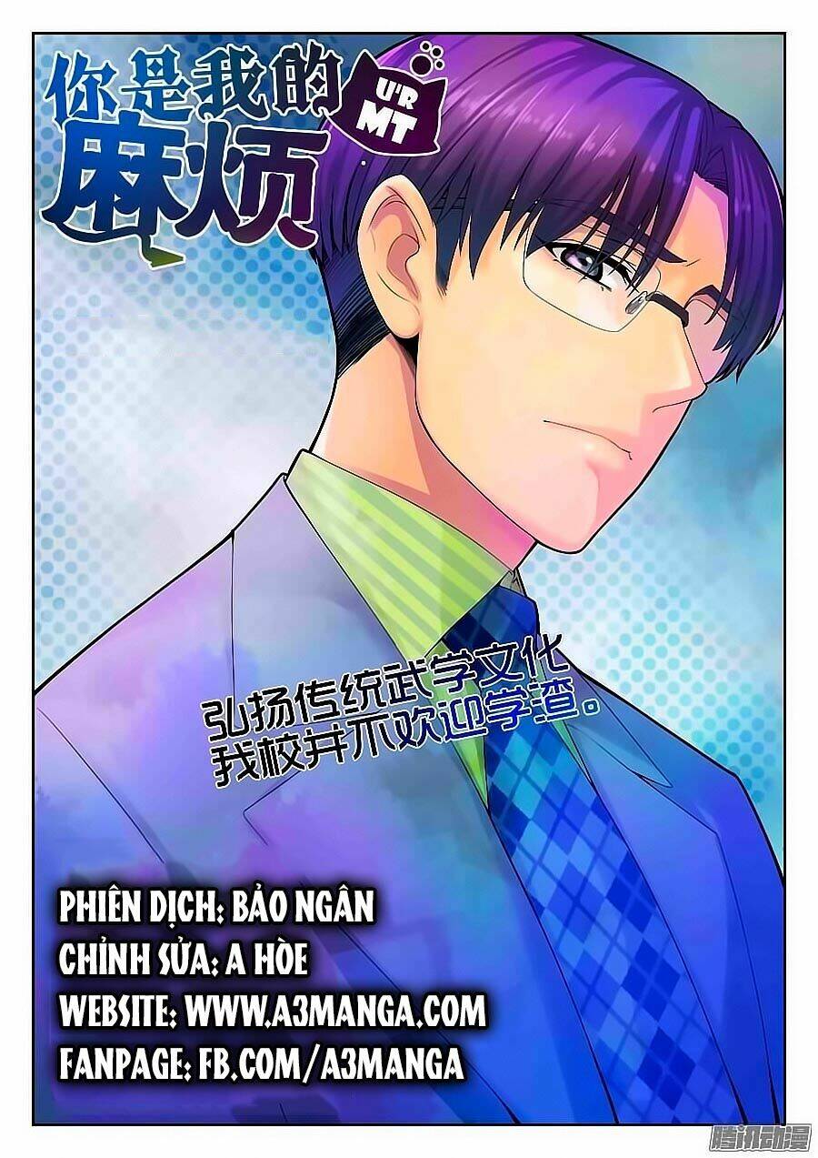 Anh Là Phiền Phức Của Em: Chapter 9