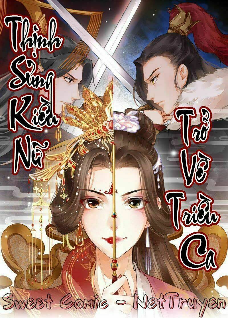Thịnh Sủng Kiều Nữ Trở Về Triều Ca: Chapter 11