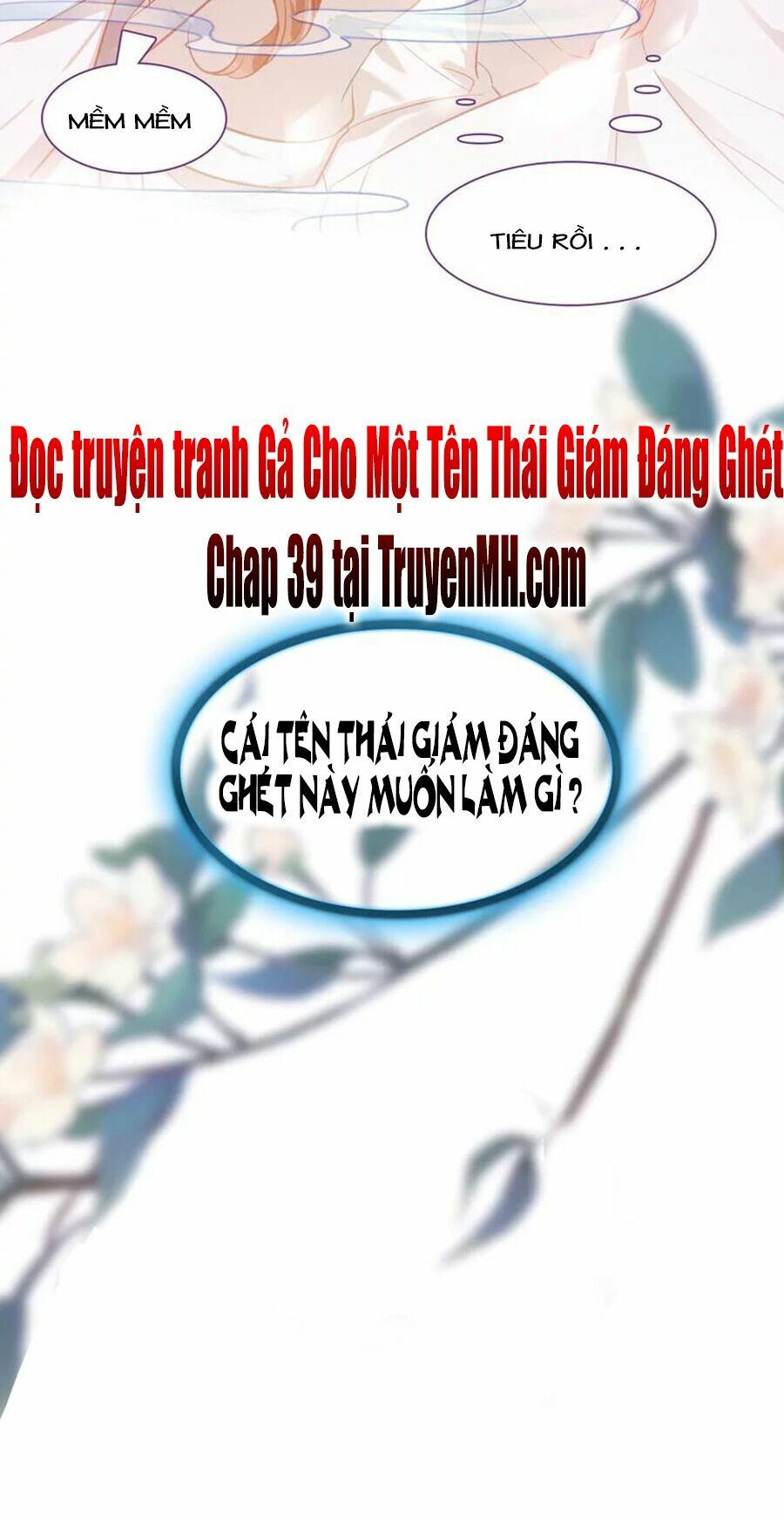 Gả Cho Một Tên Thái Giám Đáng Ghét: Chapter 38