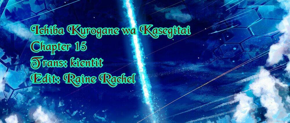 Ichiba Kurogane Wa Kasegitai: Chapter 15