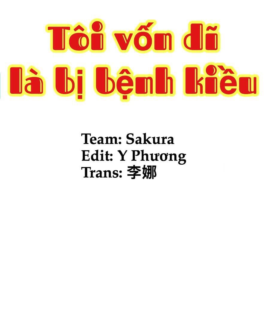 Tôi Vốn Dĩ Bị Bệnh Kiều: Chapter 3.1