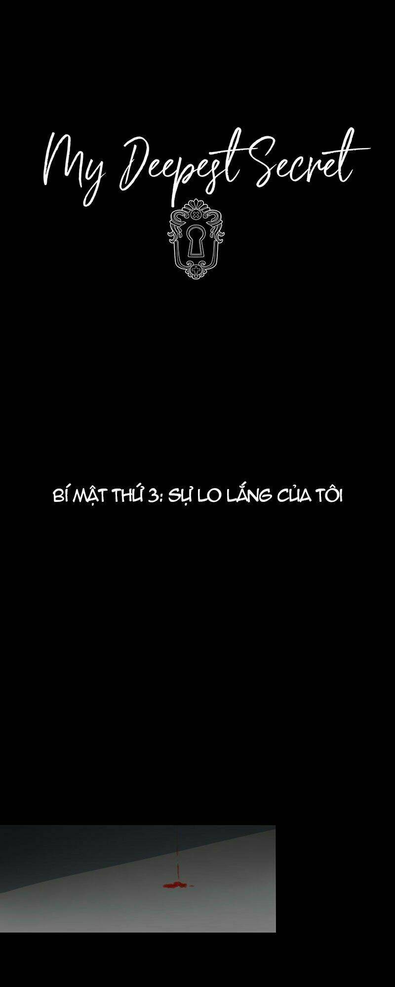 Bí Mật Sâu Sắc Nhất Của Tôi: Chapter 3