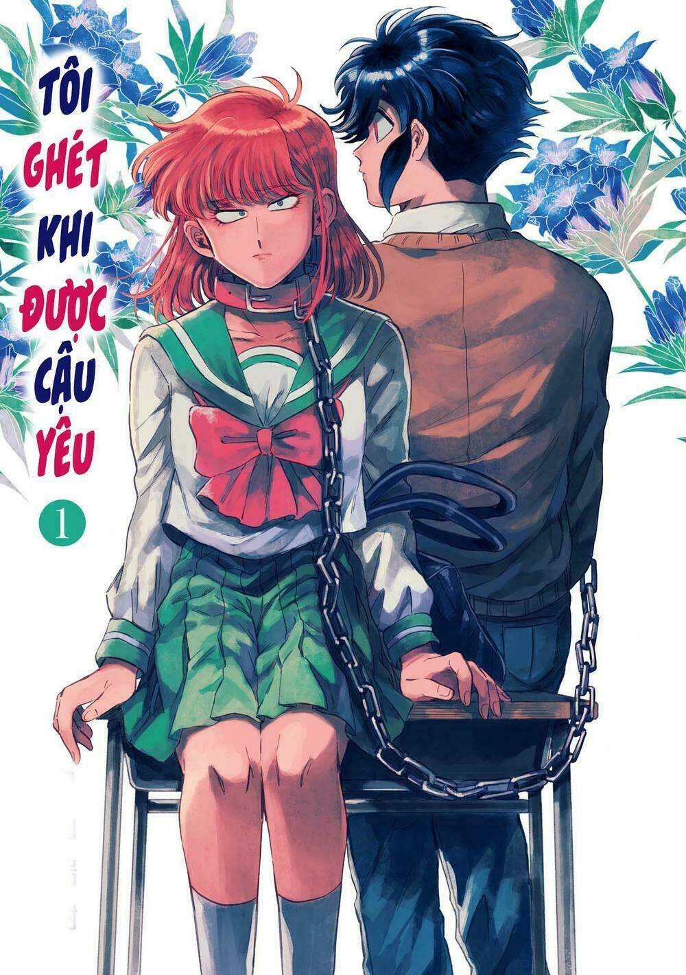 Tôi Ghét Khi Được Cậu Yêu: Chapter 1