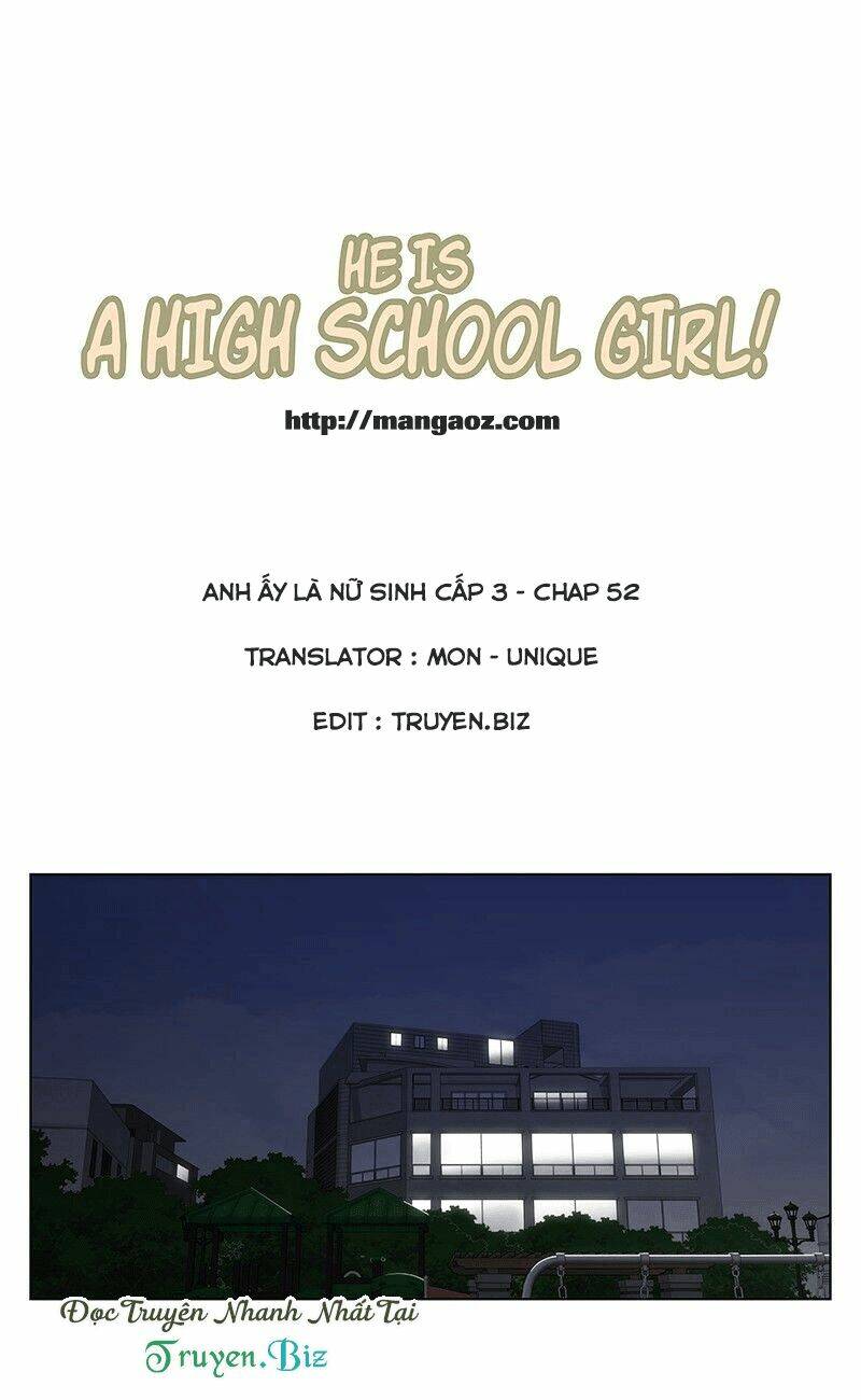 Anh Ấy Là Nữ Sinh Cấp 3: Chapter 52