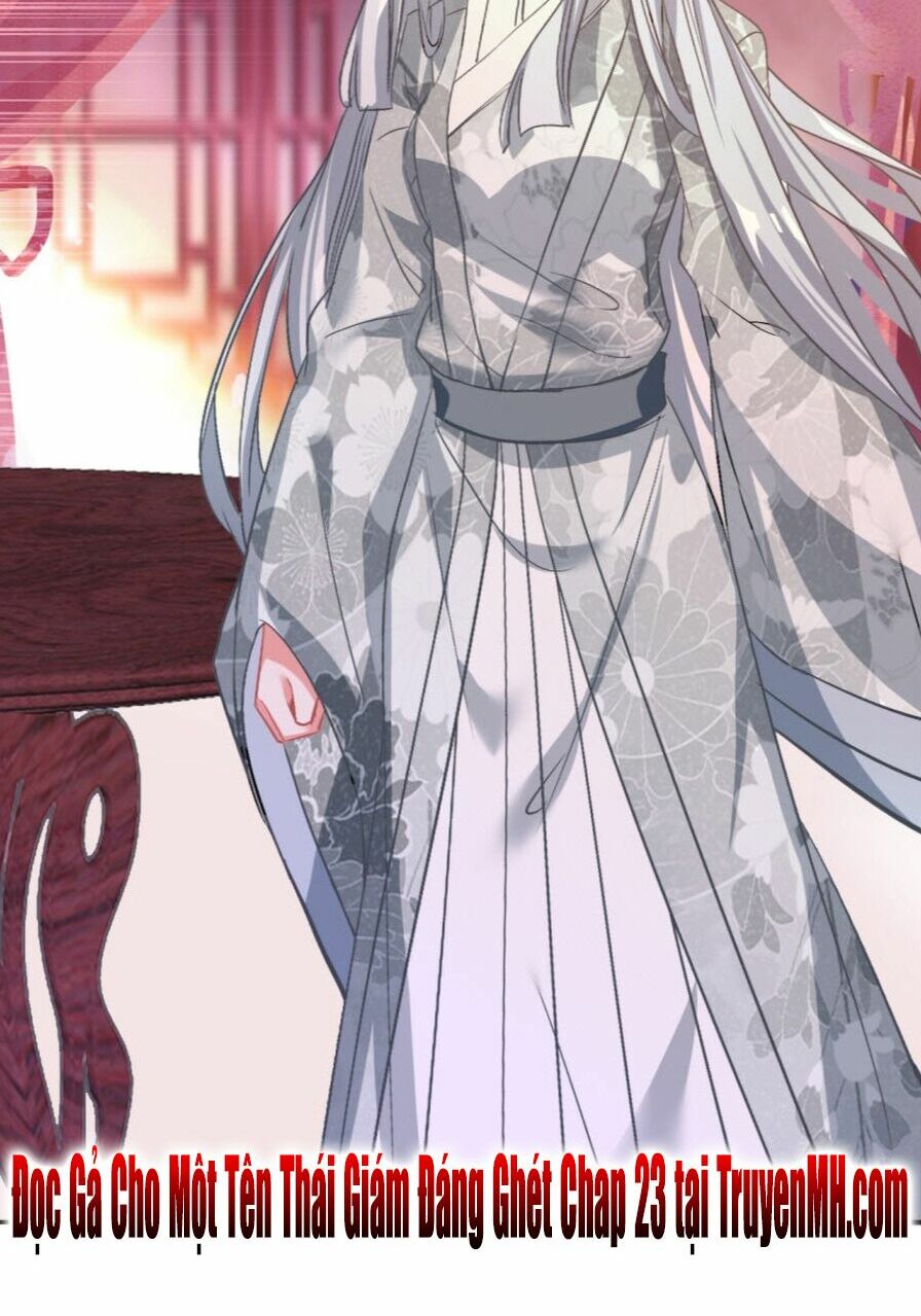 Gả Cho Một Tên Thái Giám Đáng Ghét: Chapter 22