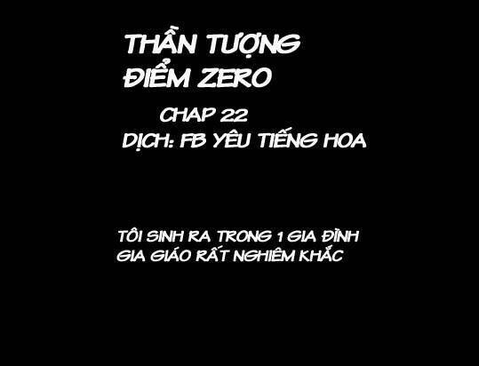 Thần Tượng Điểm Zero: Chapter 22
