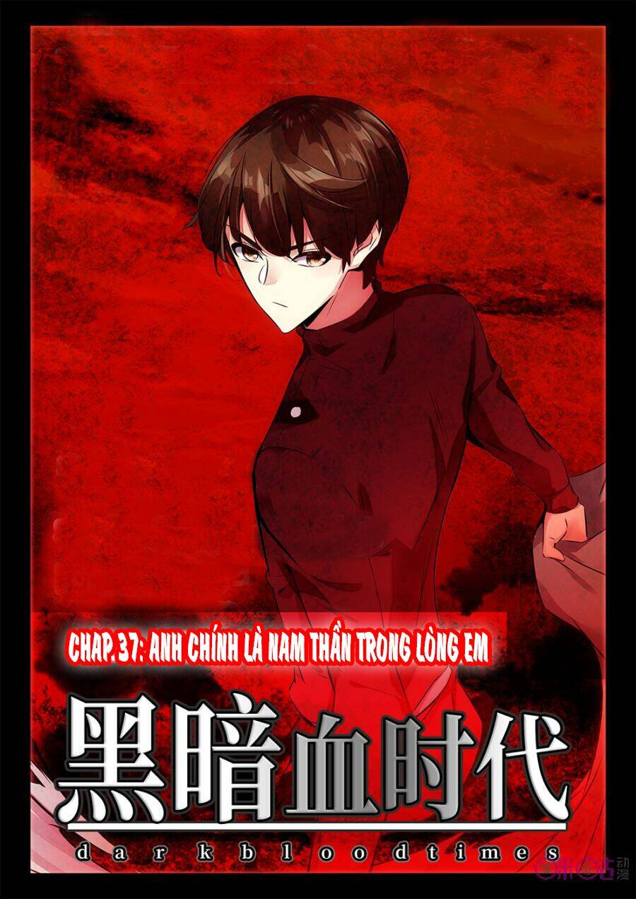 Hắc Ám Huyết Thời Đại: Chapter 37