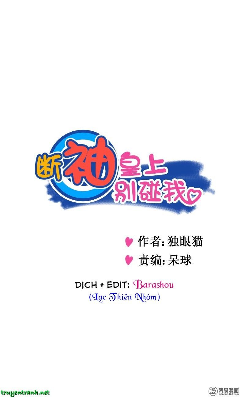 Hoàng Thượng Đoạn Tụ! Đừng Chạm Vào Ta: Chapter 21