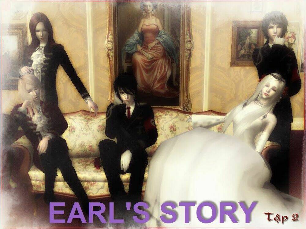Truyện Sims - Earl Story: Chapter 2