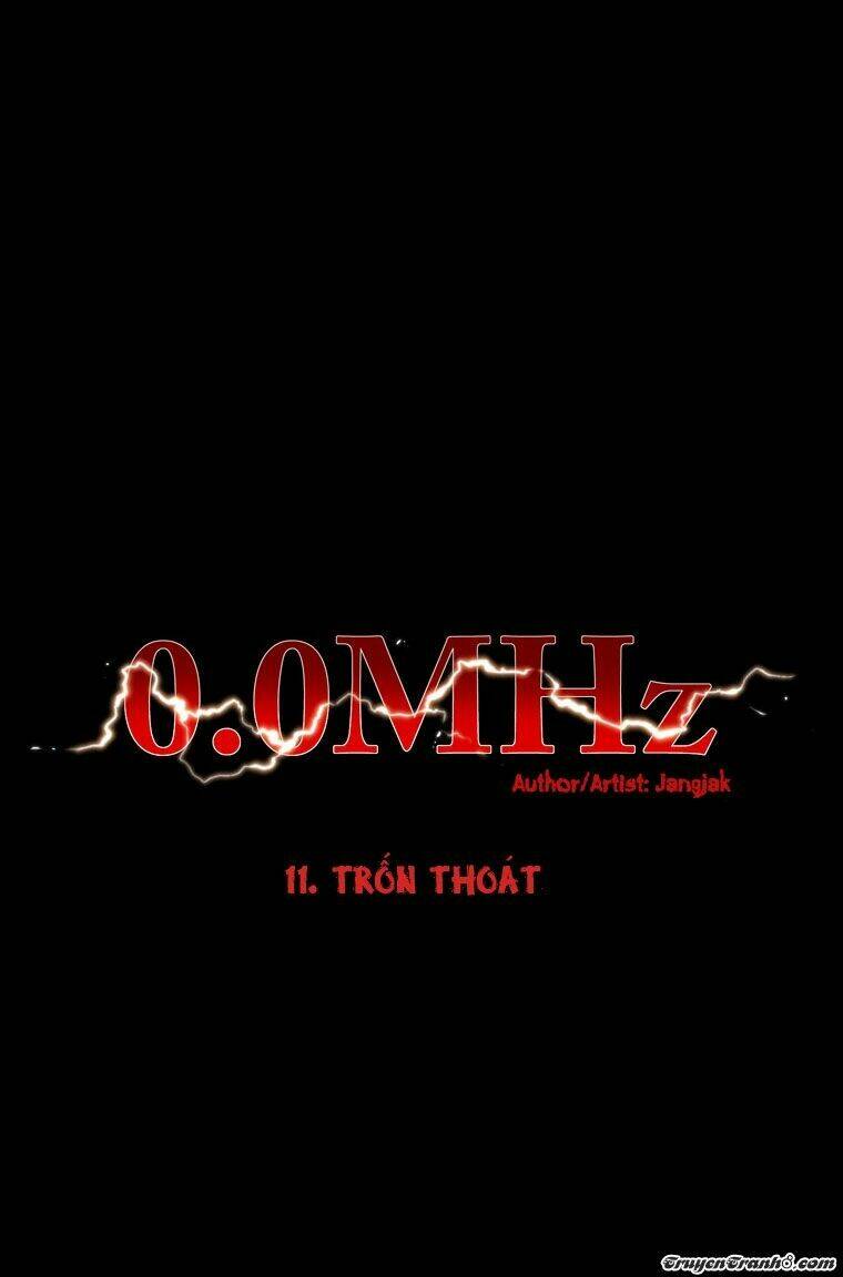 0.0 Mhz - Tần Số Chết: Chapter 11