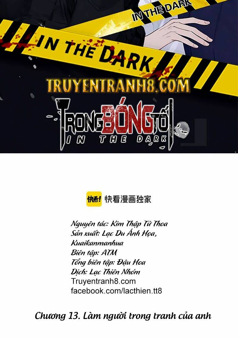 Trong Bóng Tối: Chapter 13