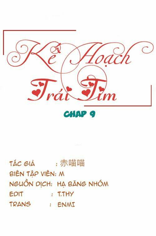Kế Hoạch Trái Tim: Chapter 9