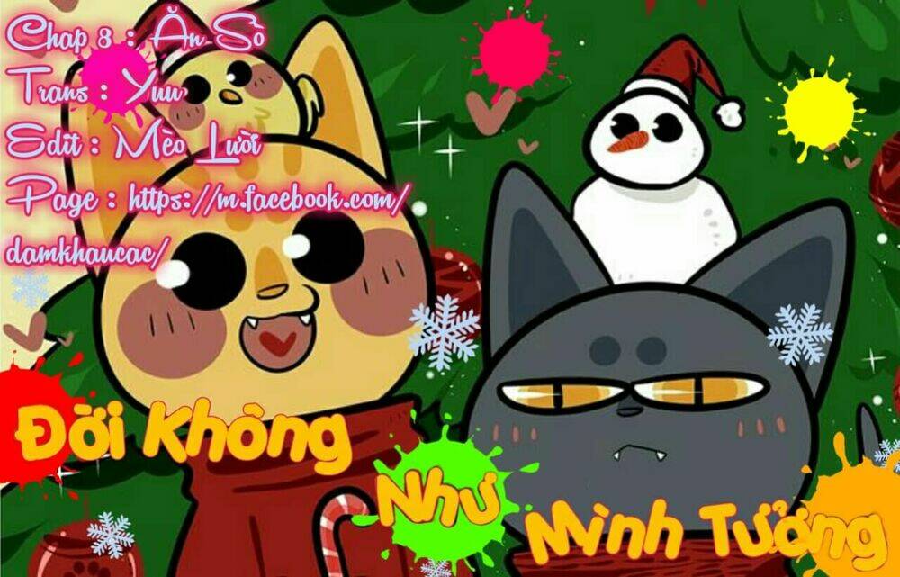 Đời Không Như Mình Tưởng: Chapter 8