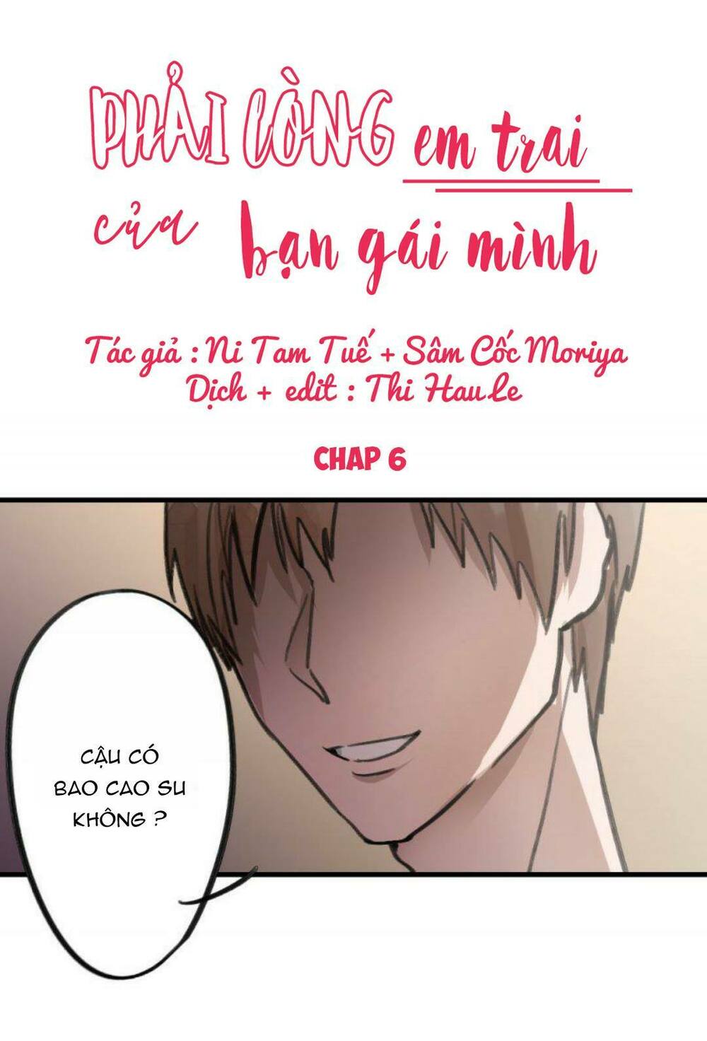 Phải Lòng Em Trai Của Bạn Gái Mình: Chapter 6