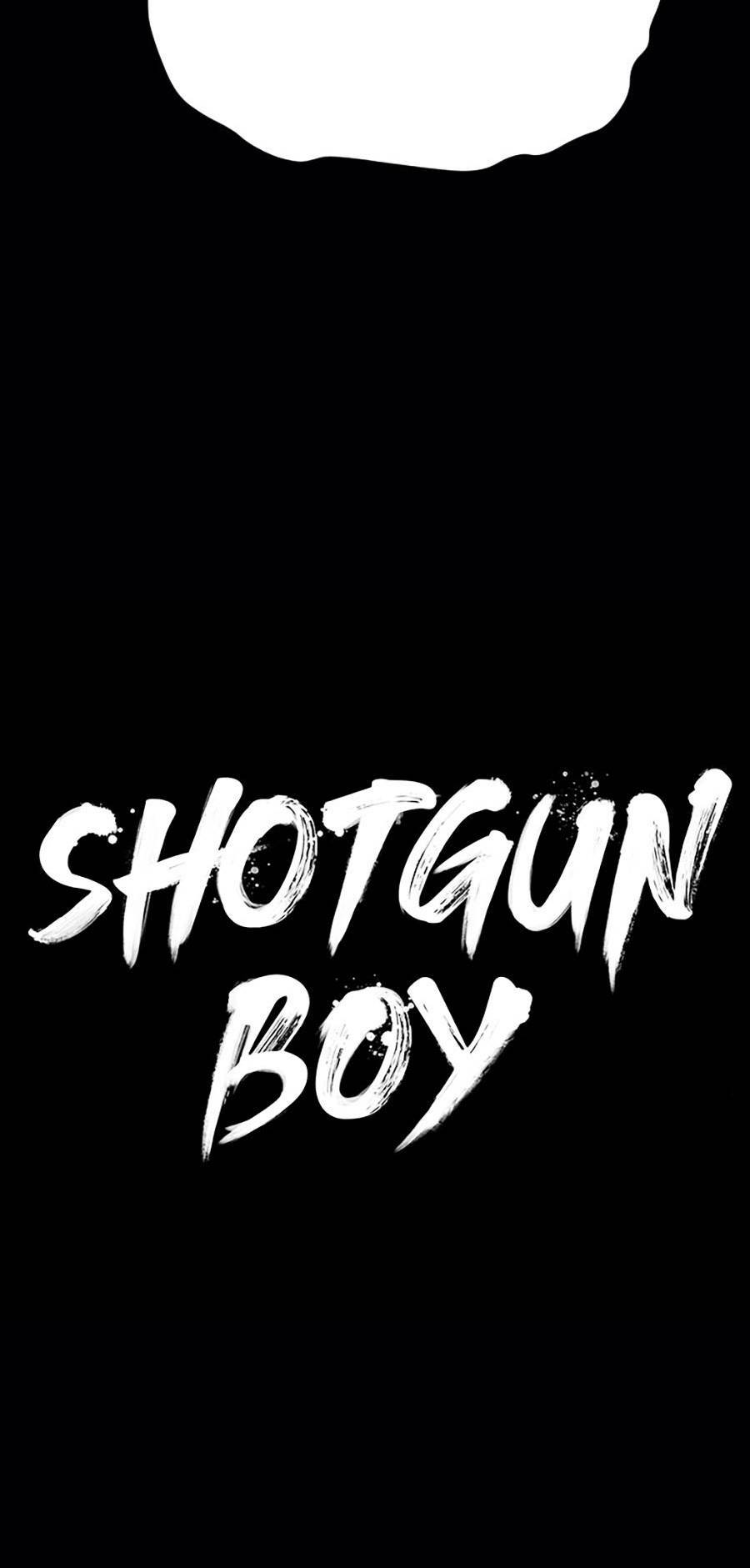 Cậu Bé Shotgun: Chapter 39