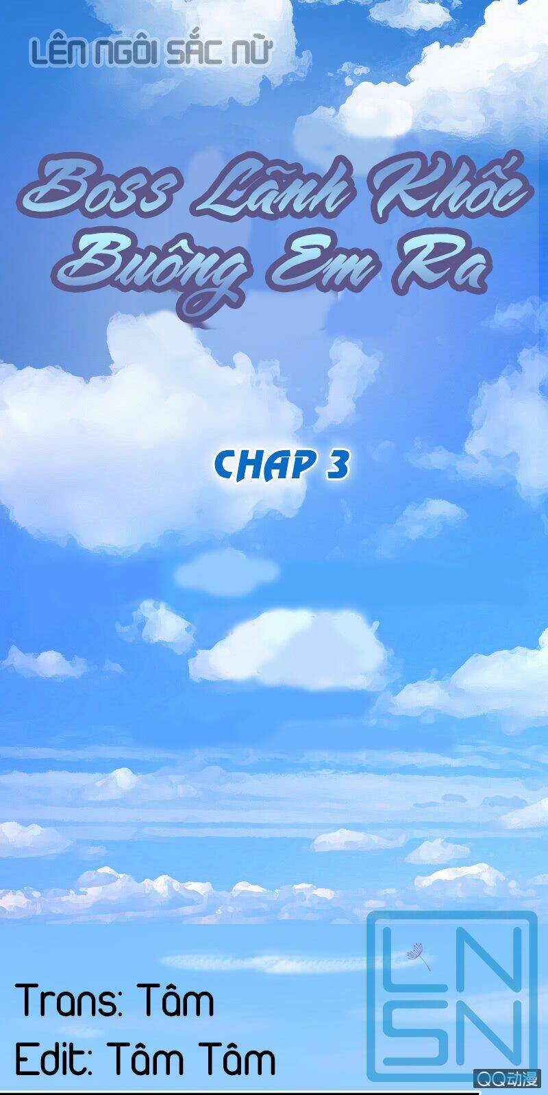 Boss Lãnh Khốc Buông Em Ra: Chapter 3