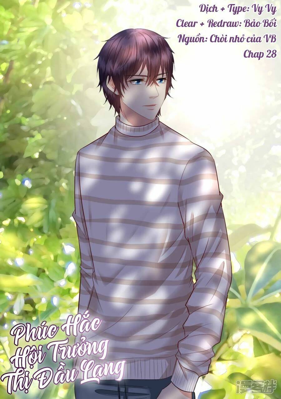 Phúc Hắc Hội Trưởng Thị Đầu Lang: Chapter 28