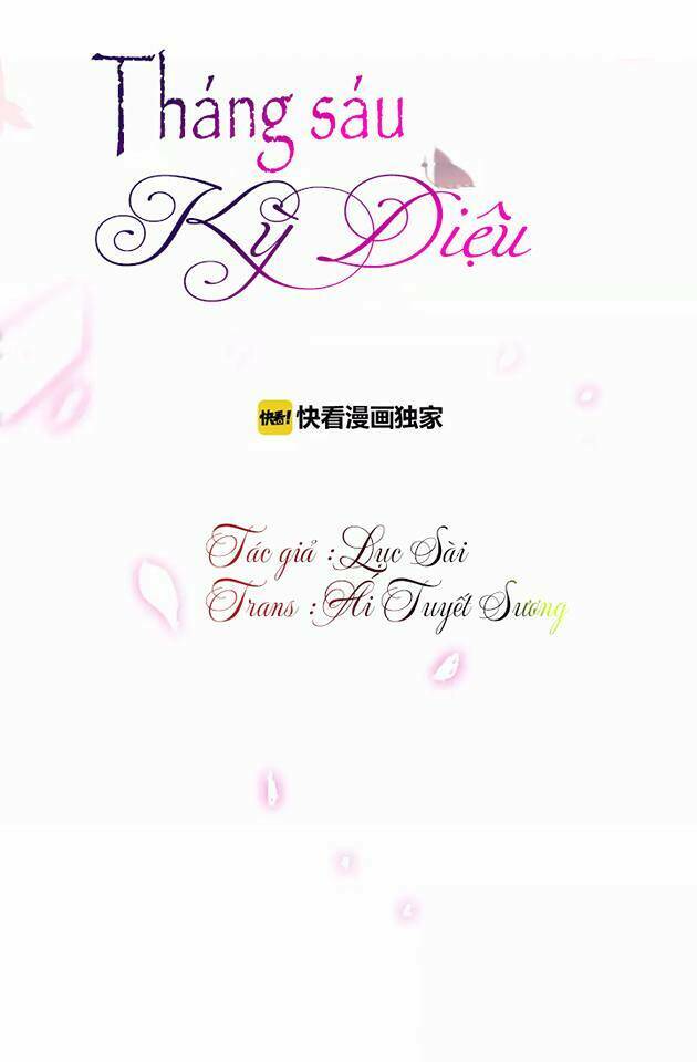 Tháng Sáu Kì Diệu: Chapter 2