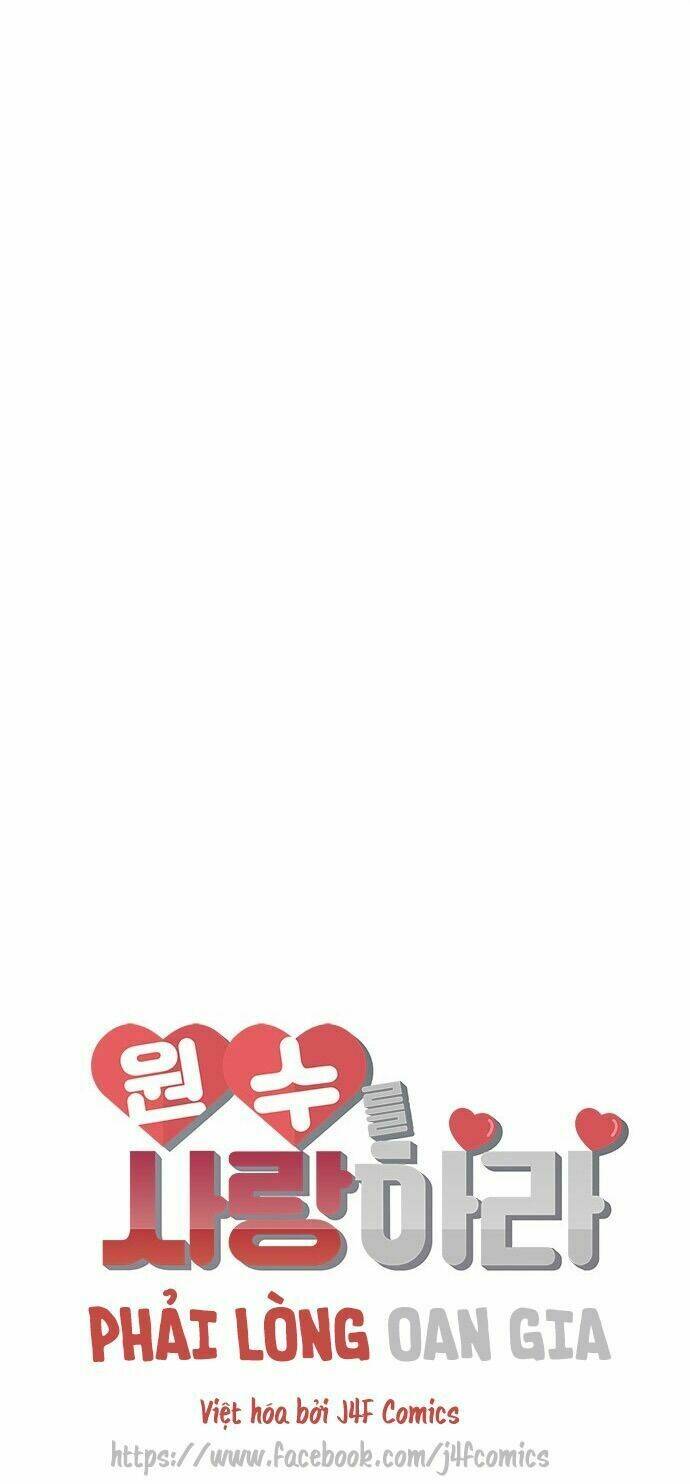 Phải Lòng Oan Gia: Chapter 41