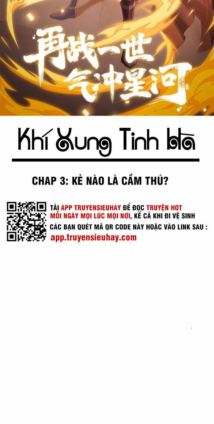 Khí Xung Tinh Hà: Chapter 3