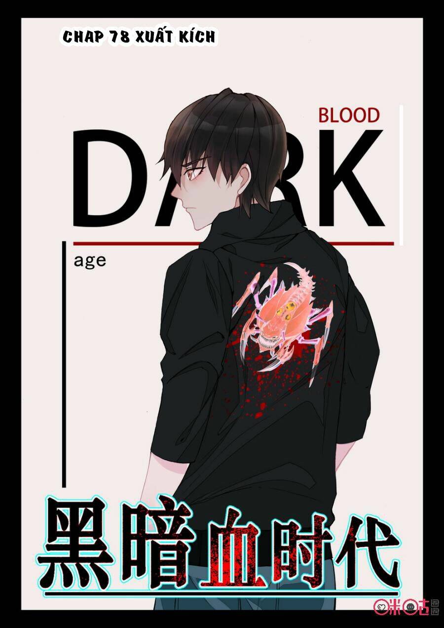 Hắc Ám Huyết Thời Đại: Chapter 78